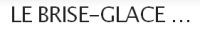le-brise-glace.jpg