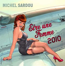 04 2011 01 29 Michel Sardou, 2010 – Etre une femme